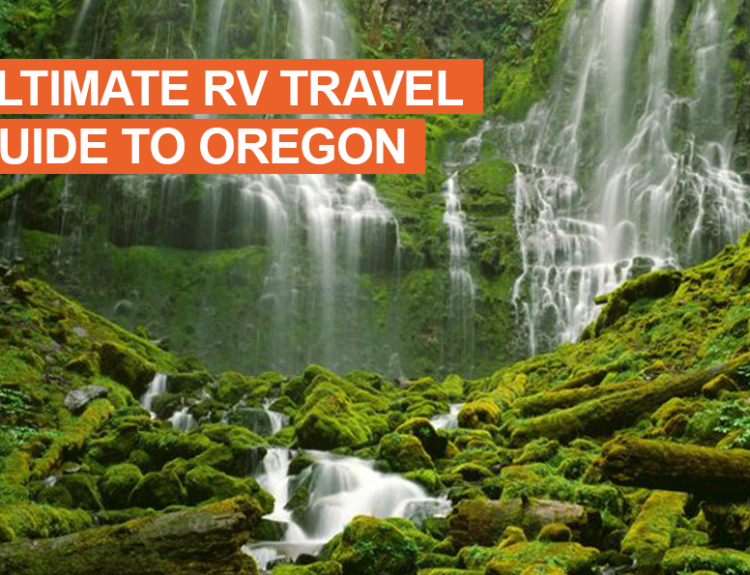 The RVer's Ultimate Guide To Oregon