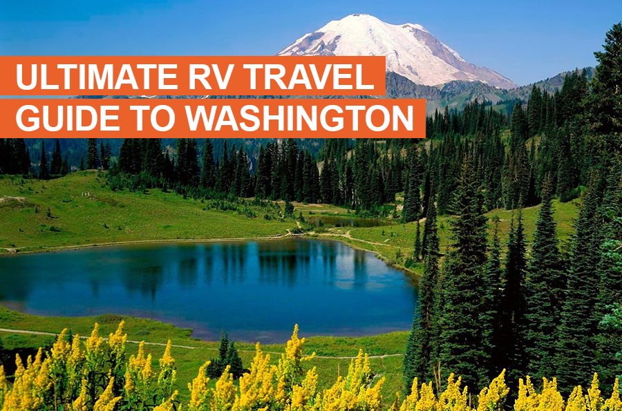 The RVer’s Ultimate Guide to Washington