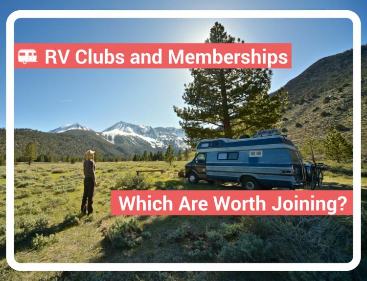 rvs clubs and memberships, which are worth joining
